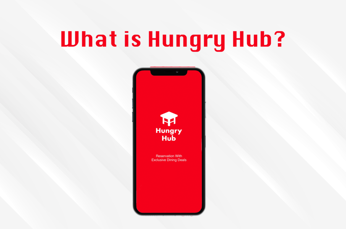 What is Hungry Hub? Hungry Blog