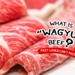 What is Wagyu Beef and what types of the level does it come from? A must-read for all the meat lovers out there.