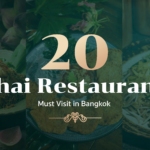 20 Must Visit Thai Restaurants Bangkok for 2023