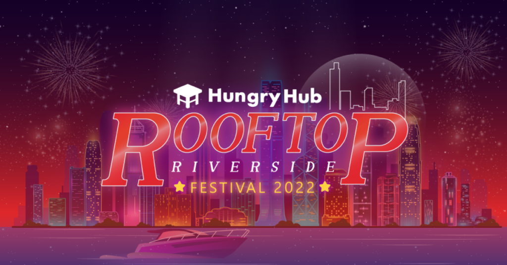 กลับมาอีกครั้ง! แคมเปญรวมสุดยอดรูฟท็อปแห่งปี กับ Hungry Hub Rooftop Festival 2022 พร้อมดีลสุดพิเศษจัดเต็ม 2 เดือนเท่านั้น Hungry Hub Rooftop Festival