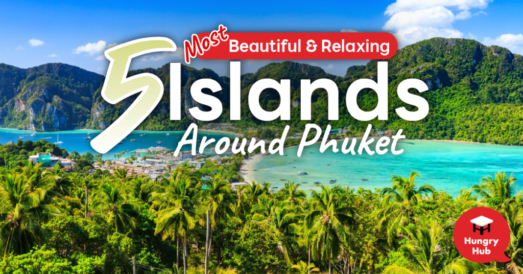 Top 5 Beautiful Islands in Phuket for Vacation islands in Phuket