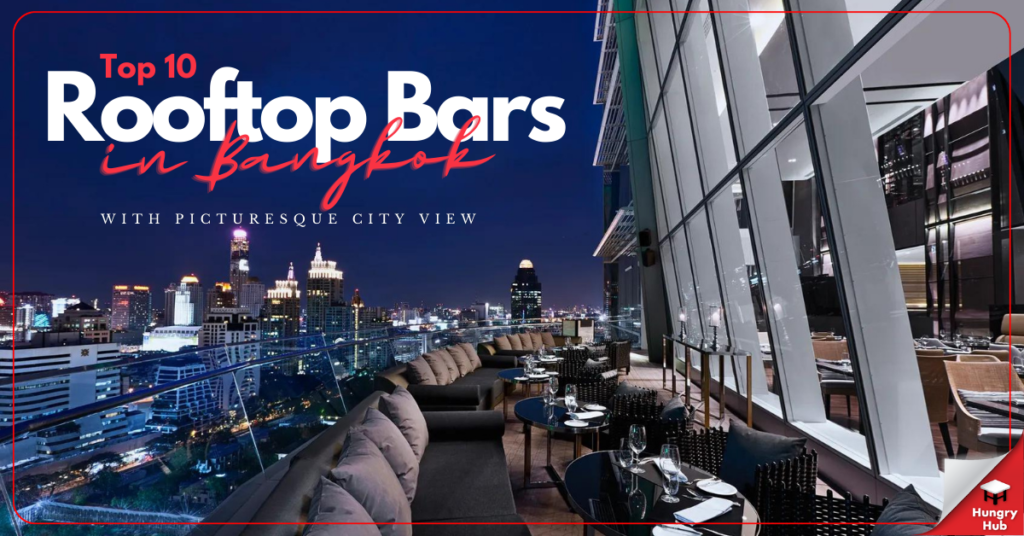 Bangkok Rooftop Bars