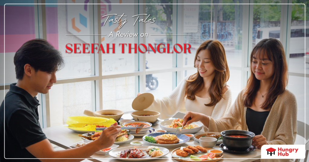 Tasty Tales: Reviewing SEEFAH Thonglor Cover picture