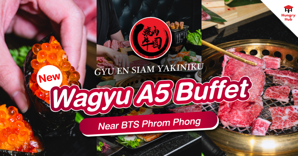 GYU EN SIAM YAKINIKU New Wagyu A5 Buffet at Phrom Phong