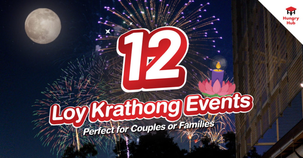 12 Loy Krathong Events 2024 : Perfect for Couples or Families