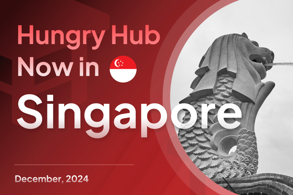 Hungry Hub Now In Singapore