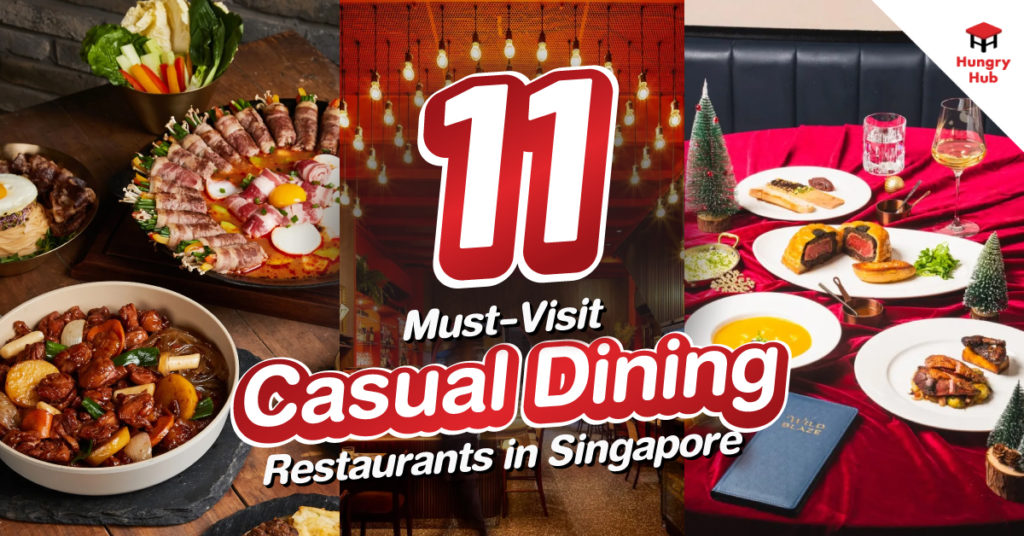 Top 11 Casual Dining Restaurants in Singapore 2025 You Shouldn’t Miss Casual-Dining-Restaurants-in-Singapore