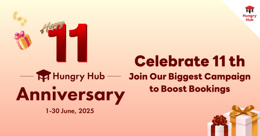 Celebrate Hungry Hub 11th Anniversary – Join Our Biggest Campaign to Boost Bookings